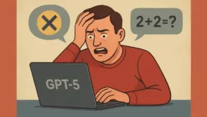 GPT-5 Backlash: Why Users Say It Fails at Basic Math and Trust
